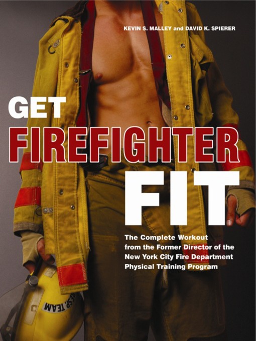 Title details for Get Firefighter Fit by Kevin S. Malley - Available